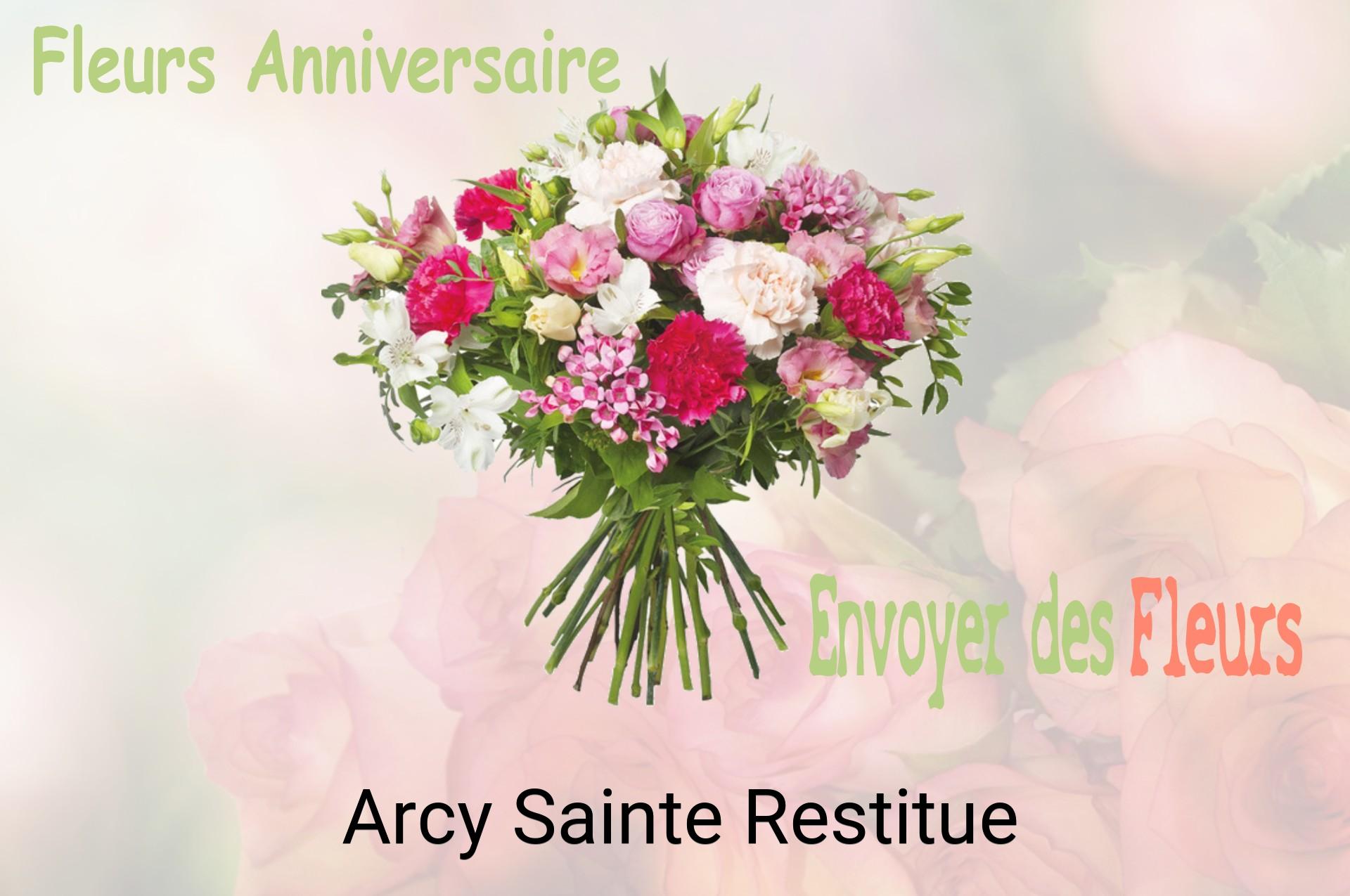 Bouquet de fleurs d’anniversaire livré à Arcy-Sainte-Restitue
